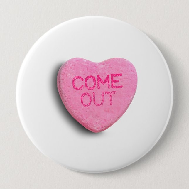 Come Out Candy Heart Pinback Button (Front)