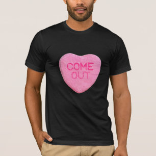 Come Out Candy Heart T-Shirt