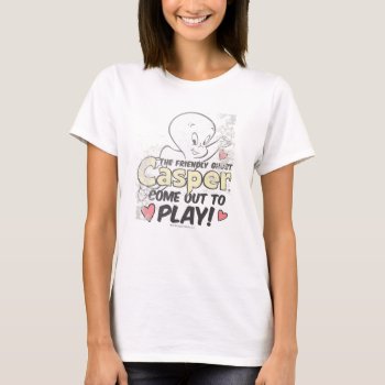 Come Out To Play T-shirt by casper at Zazzle
