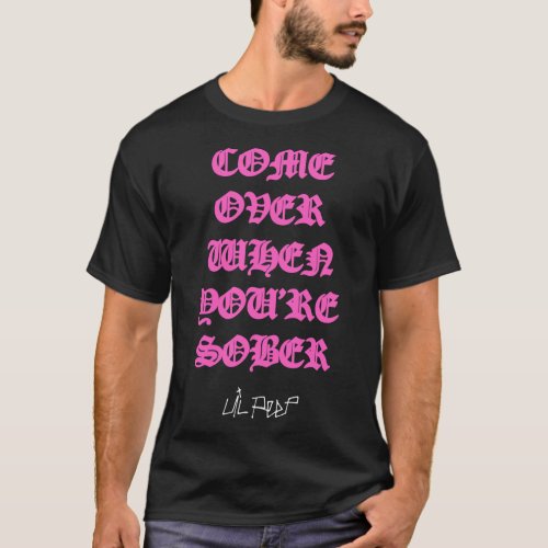 Come Over When YouX27Re Sober Lil Peep Pink _ Li T_Shirt