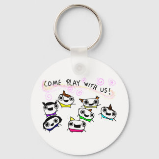 "Come play with us" Keychain