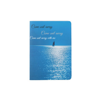 Come Sail Away Passport Holder