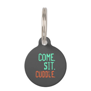 Come. Sit. Cuddle. - Coral & Teal Pet ID Tag