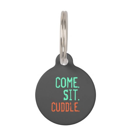 Come. Sit. Cuddle. - Coral & Teal Pet Id Tag
