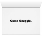 "Come Snuggle" Everyday Card (Inside Horizontal (Bottom))