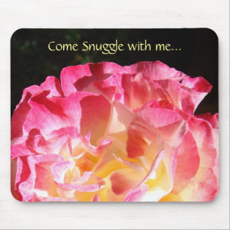 Come Snuggle with me Rose Mousepads Valentines