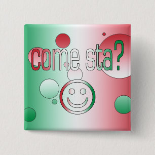 Come Sta? Italy Flag Colors Pop Art Button