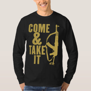 Come & Take It Shirt