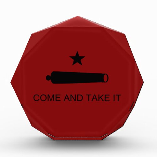 Come  Take It Texas State battle Flag Acrylic Award