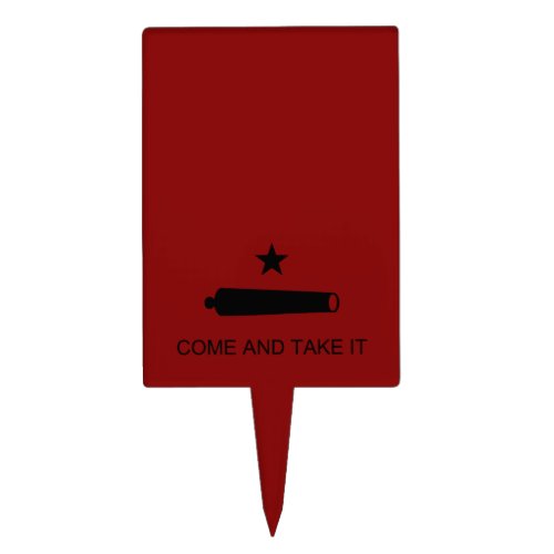 Come  Take It Texas State battle Flag Cake Topper