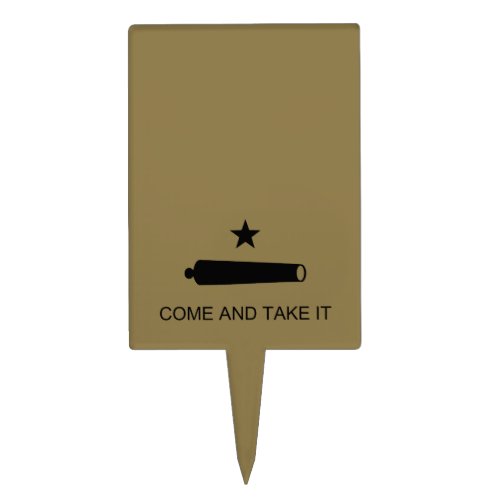 Come  Take It Texas State battle Flag Cake Topper