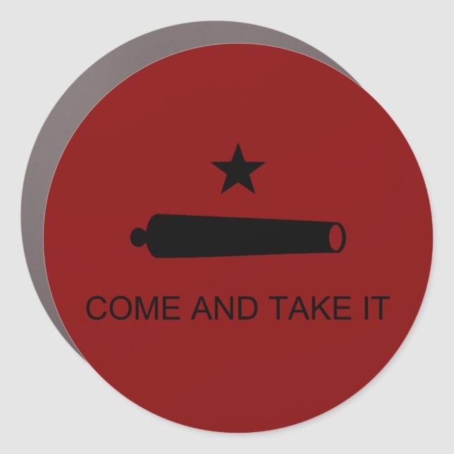 Come & Take It! Texas State battle Flag Car Magnet (Front)