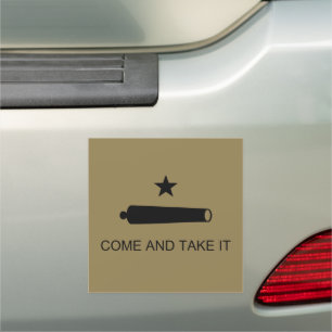 Come & Take It! Texas State battle Flag Car Magnet