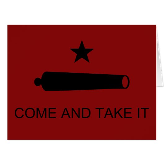 Come & Take It! Texas State battle Flag Cards (Front Horizontal)