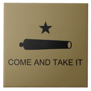 Come & Take It! Texas State battle Flag Ceramic Tile