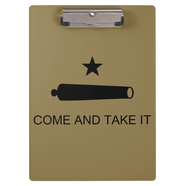 Come & Take It! Texas State battle Flag Clipboard (Front)