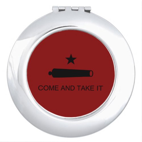 Come  Take It Texas State battle Flag Compact Mirror