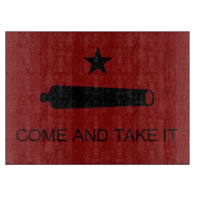 Come & Take It! Texas State battle Flag Cutting Board (Front)