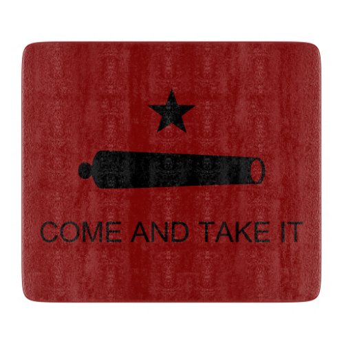 Come  Take It Texas State battle Flag Cutting Board