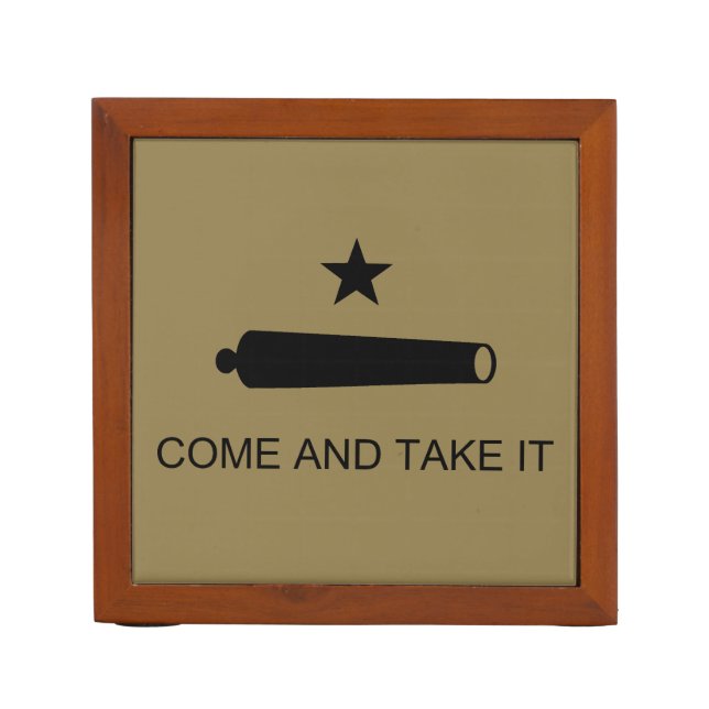 Come & Take It! Texas State battle Flag Desk Organizer (Front)