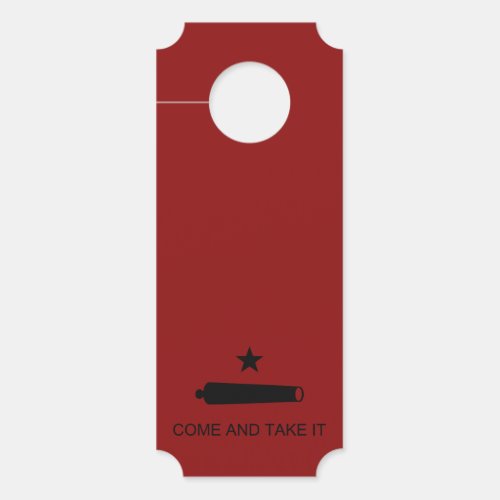 Come  Take It Texas State battle Flag Door Hanger