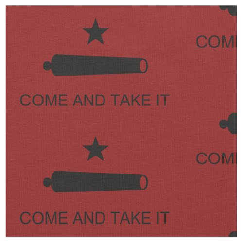 Come  Take It Texas State battle Flag Fabric