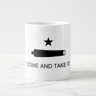Come & Take It! Texas State battle Flag Giant Coffee Mug