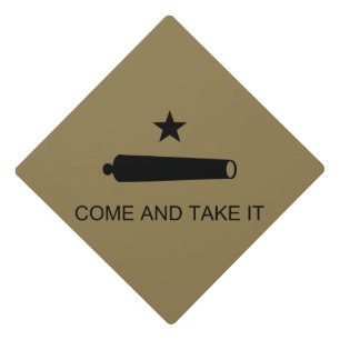 Come & Take It! Texas State battle Flag Graduation Cap Topper