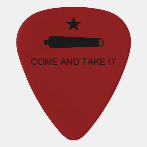 Come  Take It Texas State battle Flag Guitar Pick