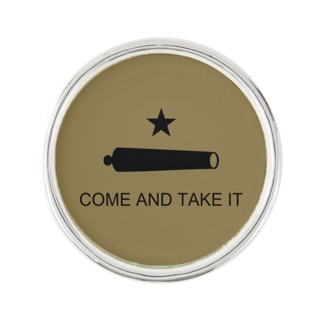 Come & Take It! Texas State battle Flag Lapel Pin (Front)