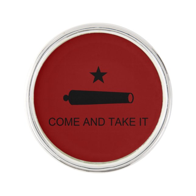 Come & Take It! Texas State battle Flag Lapel Pin (Front)