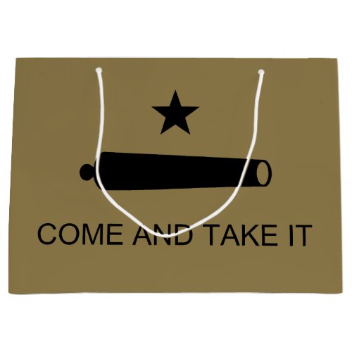 Come  Take It Texas State battle Flag Large Gift Bag