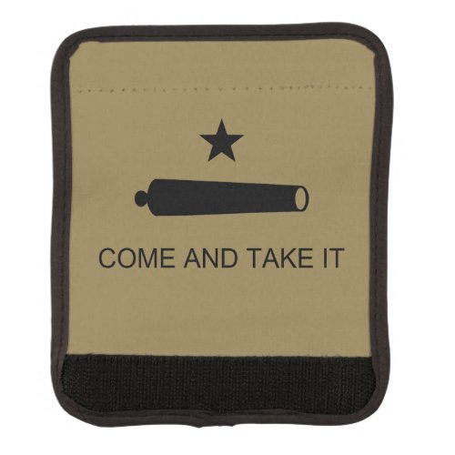 Come  Take It Texas State battle Flag Luggage Handle Wrap