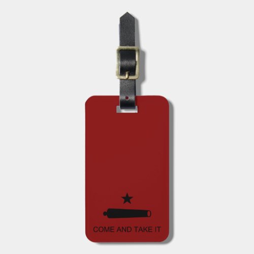 Come  Take It Texas State battle Flag Luggage Tag