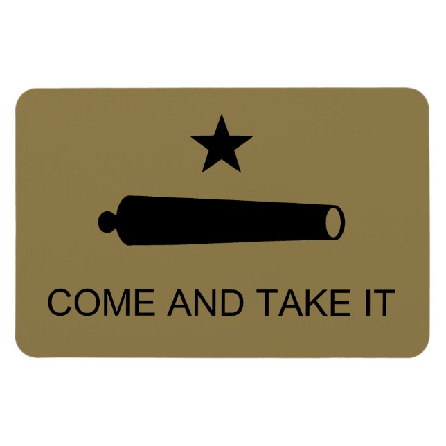 Come & Take It! Texas State battle Flag Magnet (Horizontal)