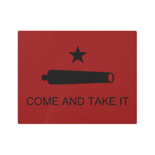 Come & Take It! Texas State battle Flag Metal Print