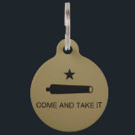 Come & Take It! Texas State battle Flag Pet ID Tag<br><div class="desc">The Battle of Gonzales was the first military engagement of the Texas Revolution. The Come and Take It flag flown by Texians before the battle. It was fought near Gonzales, Texas, on October 2, 1835, between rebellious Texian settlers and a detachment of Mexican army soldiers. Pre 1923 Texas flag design...</div>