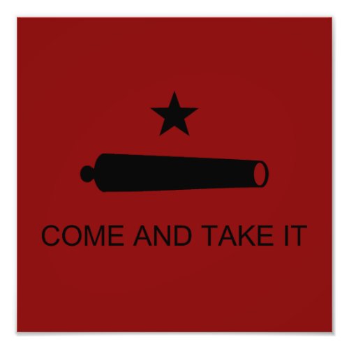 Come  Take It Texas State battle Flag Photo Print