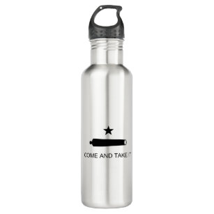 Come & Take It! Texas State battle Flag Stainless Steel Water Bottle