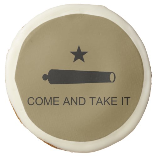 Come  Take It Texas State battle Flag Sugar Cookie