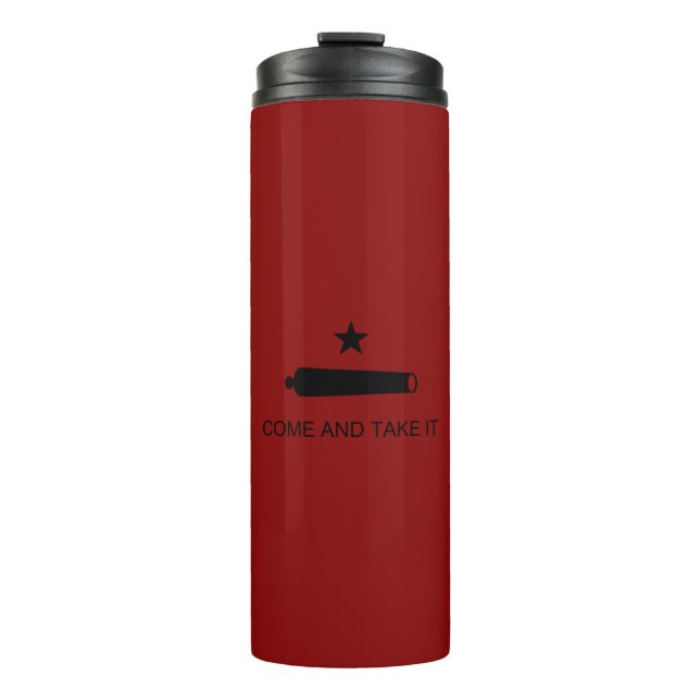 Come & Take It! Texas State battle Flag Thermal Tumbler (Front)