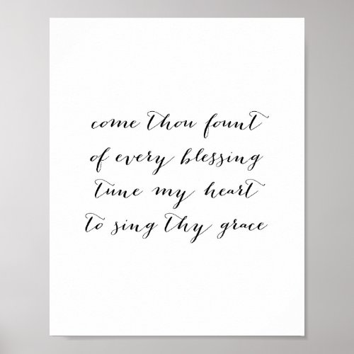 Come Thou Fount of Every Blessing Tune My Heart to Poster