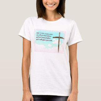 Come to Me All Who Are Weary T-Shirt