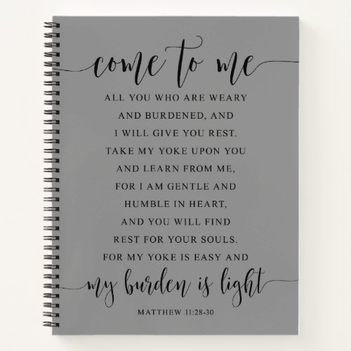 Come To Me All You Matthew 1128_30 Notebook