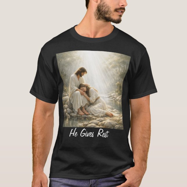 Come to Me and Rest - T-Shirt (Front)