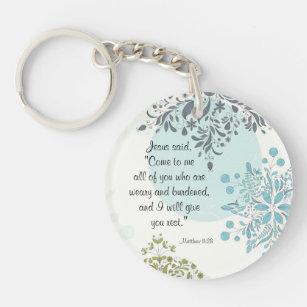 Come to Me I will give you rest, Matthew 11:28 Keychain