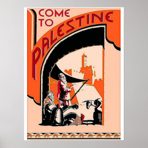 COME TO PALESTINE POSTER