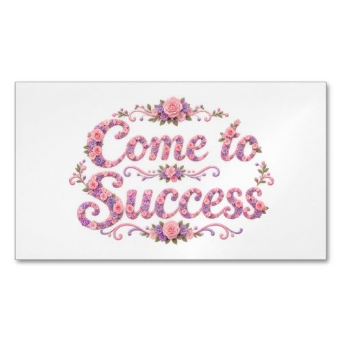 Come to Success  Business Card Magnet
