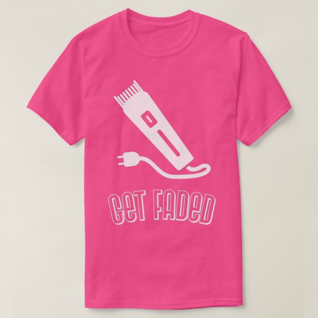 Come to the barbershop and get faded T-Shirt (Design Front)
