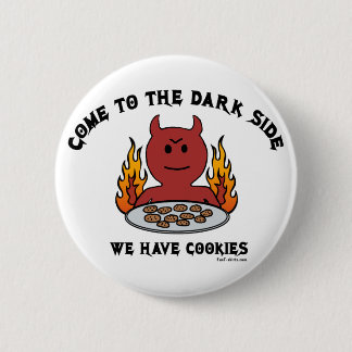 Come to the Dark Side Button
